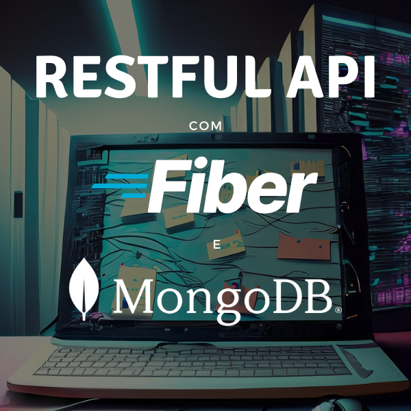 API RESTful com Fiber & MongoDB